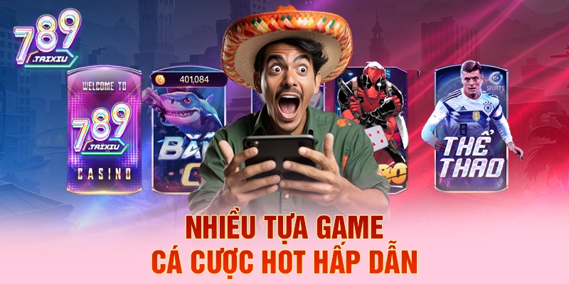Các tựa game cá cược hấp dẫn tại ga88
